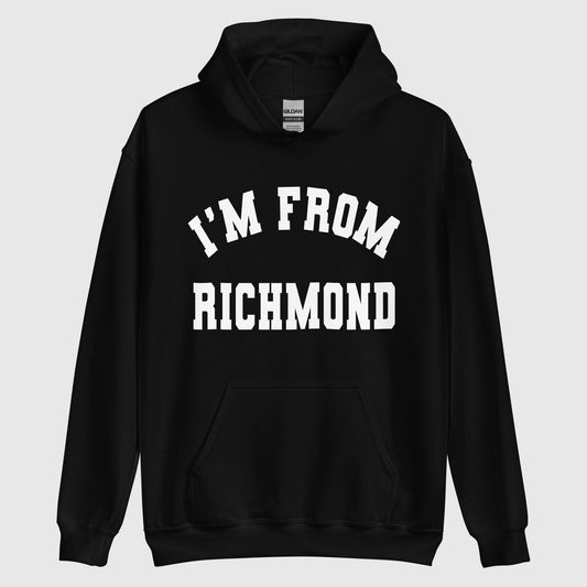 I'm From Richmond Hoodie - Already Richmond - #variant_color#