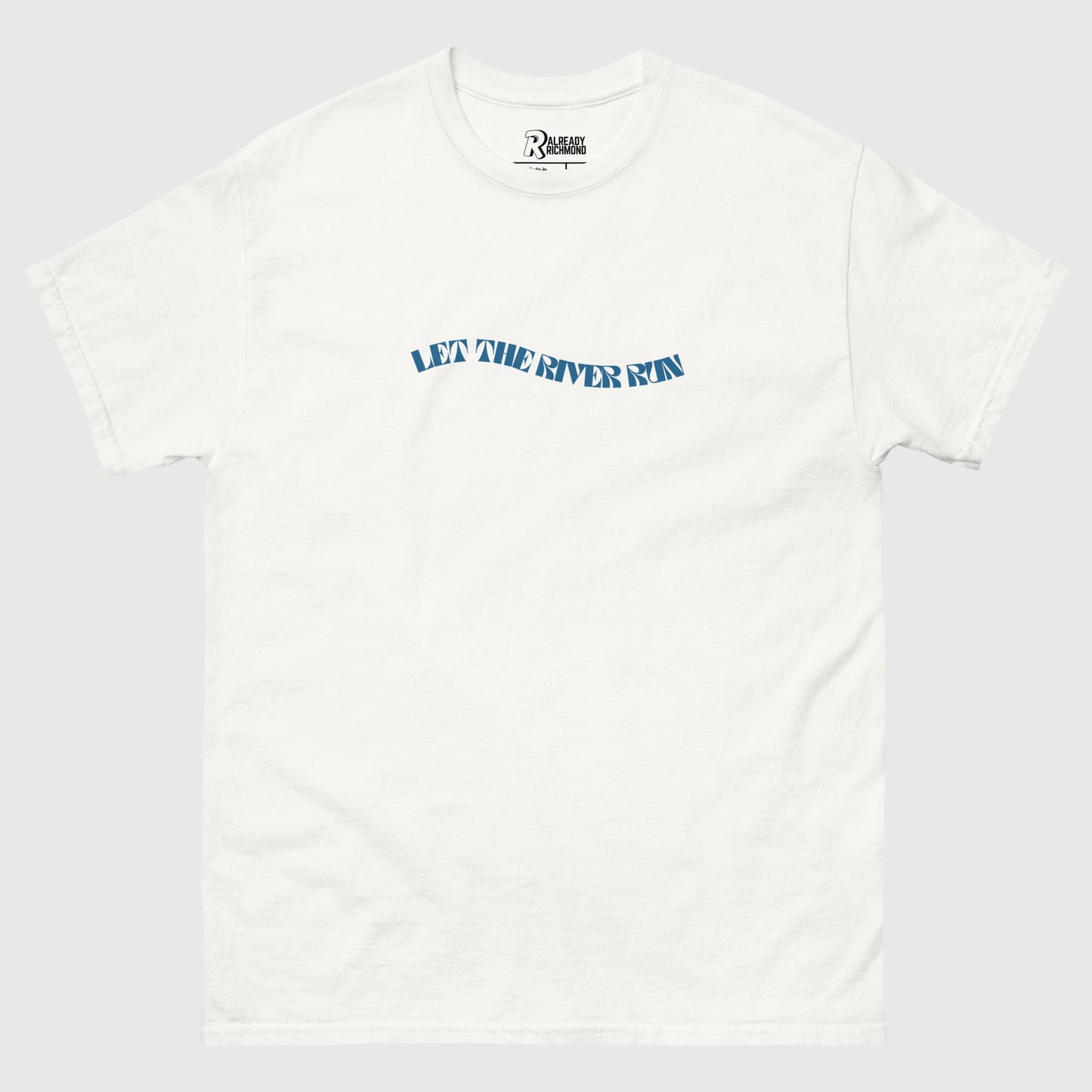 Let The River Run Tee